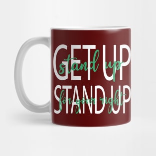 Get up, stand up Mug